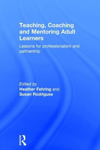 Teaching, Coaching and Mentoring Adult Learners