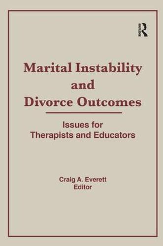 Marital Instability and Divorce Outcomes