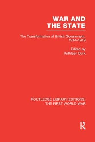 War and the State (RLE The First World War)