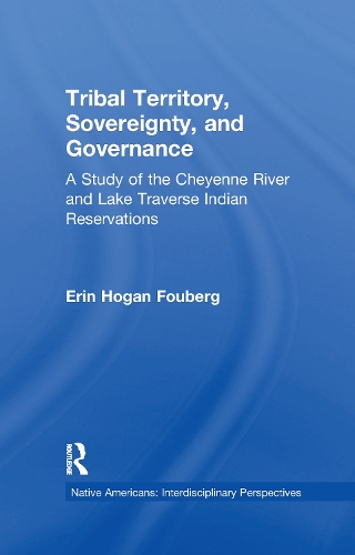 Tribal Territory, Sovereignty, and Governance