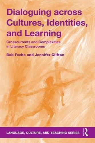 Dialoguing across Cultures, Identities, and Learning