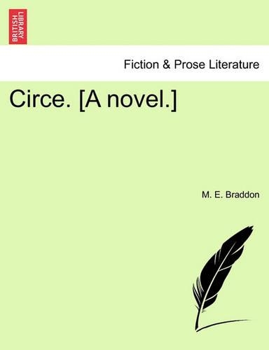 Circe. [A Novel.] Vol. II