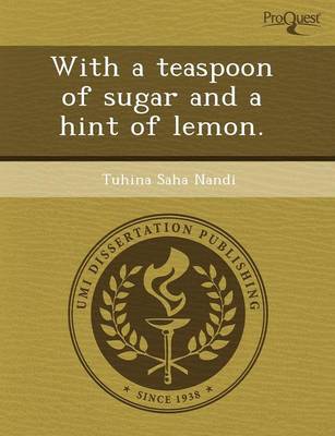 With a Teaspoon of Sugar and a Hint of Lemon