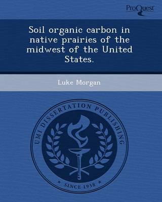 Soil Organic Carbon in Native Prairies of the Midwest of the United States