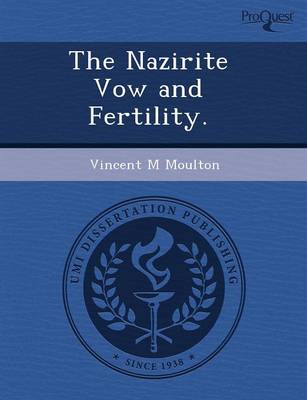 The Nazirite Vow and Fertility