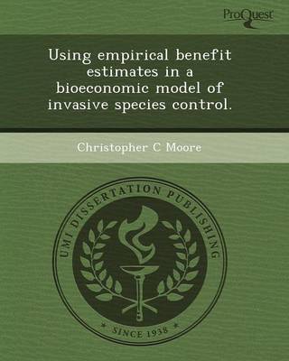 Using Empirical Benefit Estimates in a Bioeconomic Model of Invasive Species Control
