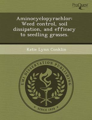 Aminocyclopyrachlor: Weed Control
