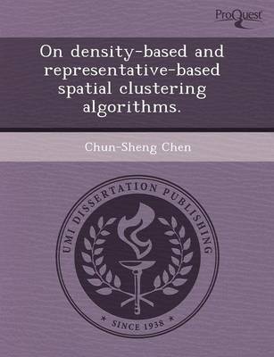 On Density-Based and Representative-Based Spatial Clustering Algorithms