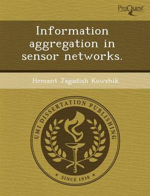 Information Aggregation in Sensor Networks