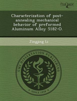 Characterization of Post-Annealing Mechanical Behavior of Preformed Aluminum Alloy 5182-O
