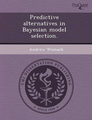Predictive Alternatives in Bayesian Model Selection
