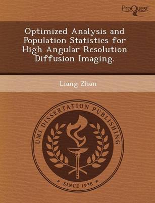Optimized Analysis and Population Statistics for High Angular Resolution Diffusion Imaging