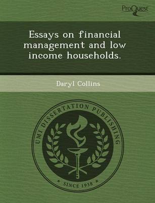 Essays on Financial Management and Low Income Households