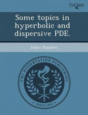 Some Topics in Hyperbolic and Dispersive Pde