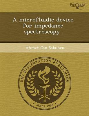 A Microfluidic Device for Impedance Spectroscopy