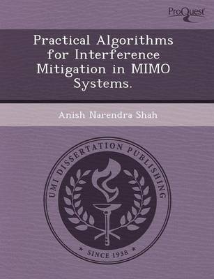 Practical Algorithms for Interference Mitigation in Mimo Systems