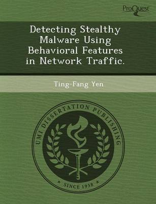 Detecting Stealthy Malware Using Behavioral Features in Network Traffic