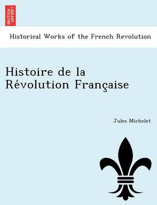 Histoire de la Révolution Française