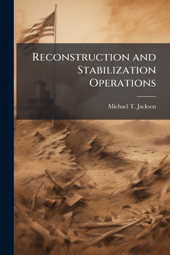 Reconstruction and Stabilization Operations