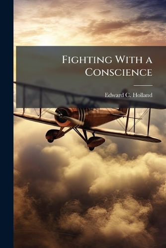 Fighting With a Conscience