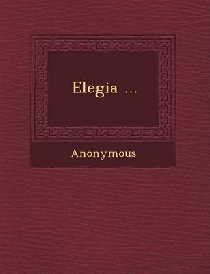 Elegia ...