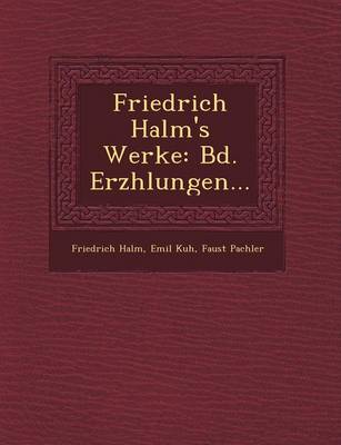 Friedrich Halm's Werke