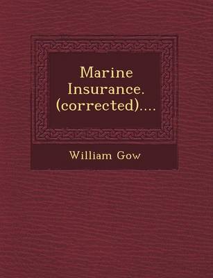 Marine Insurance. (Corrected)....