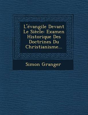 L'Evangile Devant Le Siecle
