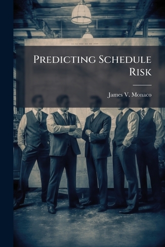 Predicting Schedule Risk