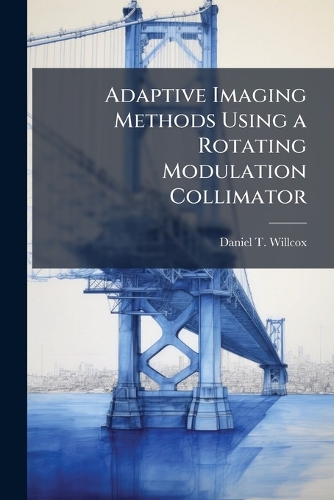 Adaptive Imaging Methods Using a Rotating Modulation Collimator