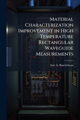 Material Characterization Improvement in High Temperature Rectangular Waveguide Measurements