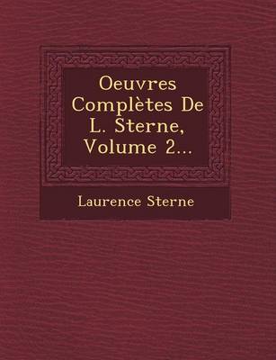 Oeuvres Completes de L. Sterne, Volume 2...