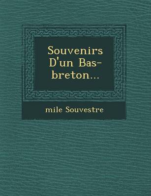 Souvenirs D'Un Bas-Breton...