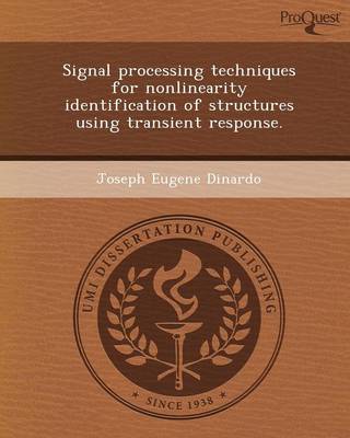 Signal Processing Techniques for Nonlinearity Identification of Structures Using Transient Response