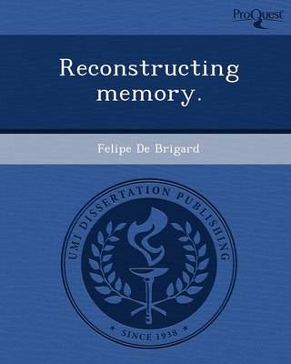 Reconstructing Memory