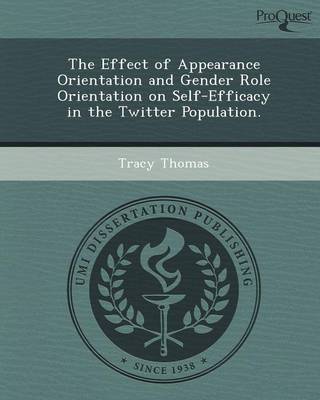 The Effect of Appearance Orientation and Gender Role Orientation on Self-Efficacy in the Twitter Population