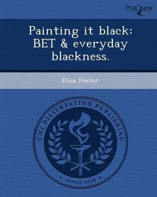 Painting It Black: Bet & Everyday Blackness