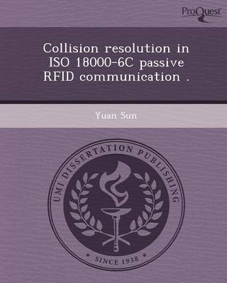 Collision Resolution in ISO 18000-6c Passive Rfid Communication