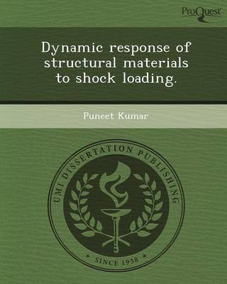 Dynamic Response of Structural Materials to Shock Loading