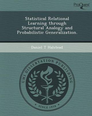 Statistical Relational Learning Through Structural Analogy and Probabilistic Generalization