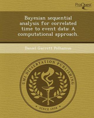 Bayesian Sequential Analysis for Correlated Time to Event Data: A Computational Approach