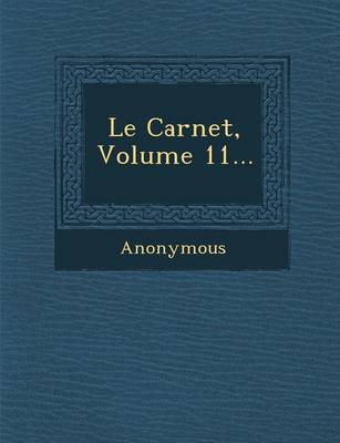 Le Carnet, Volume 11...