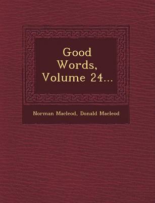Good Words, Volume 24...