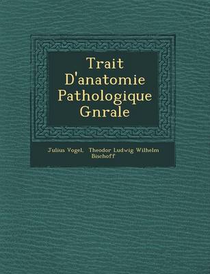 Trait D'Anatomie Pathologique G N Rale