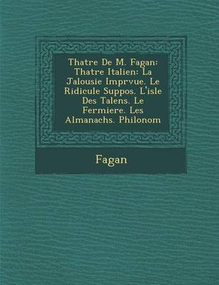 Th Atre de M. Fagan