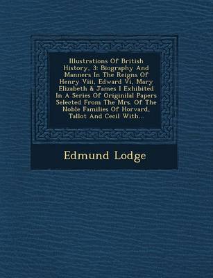 Illustrations of British History, 3