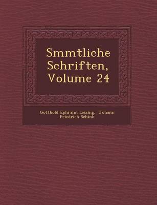 S Mmtliche Schriften, Volume 24