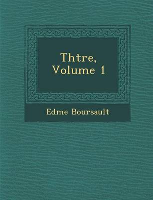 Th��tre, Volume 1