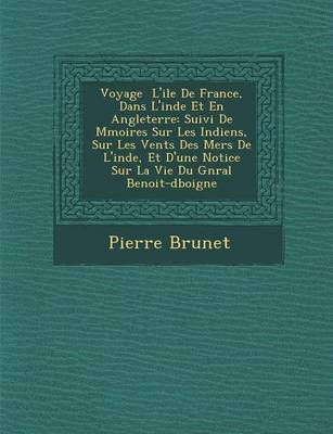 Voyage L'Ile de France, Dans L'Inde Et En Angleterre