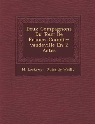 Deux Compagnons Du Tour de France